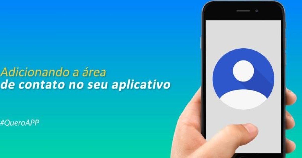 Adicionando a Área de Contato no seu aplicativo