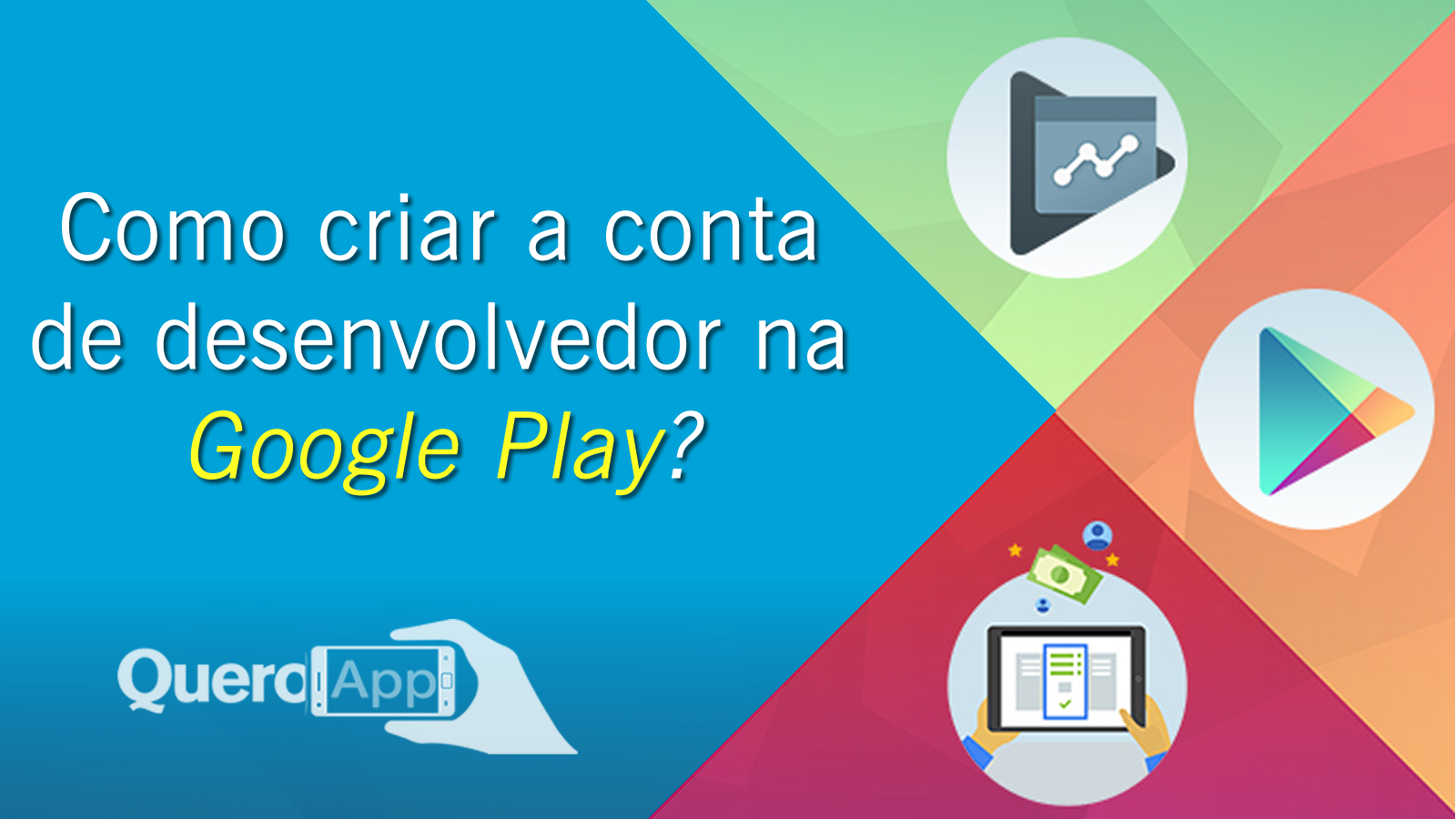 Como criar a conta de desenvolvedor na Google Play